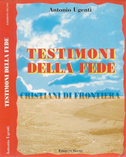 Testimoni della fede. Cristiani di frontiera - copertina