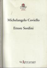 Michelangelo Coviello Ettore Sordini. Quaderni perugini Dialoghi di arte e di letteratura
