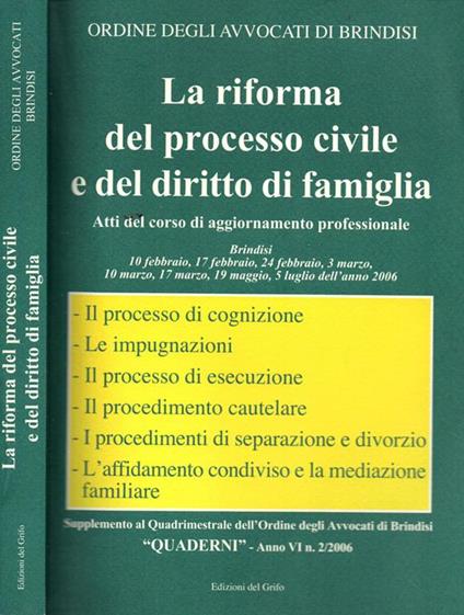 La riforma del processo civile e del diritto di famiglia. Atti del corso di aggiornamento professionale - copertina