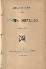 Poèsies nouvelles. 1836-1852