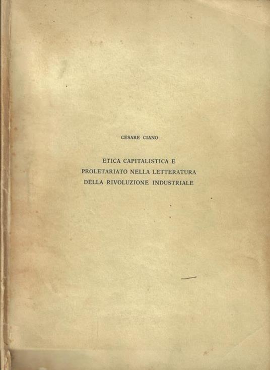 Etica capitalistica e proletariato nella letteratura della rivoluzione industriale - copertina