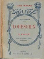 Lohengrin di R. Wagner. Guida attraverso il poema e la musica