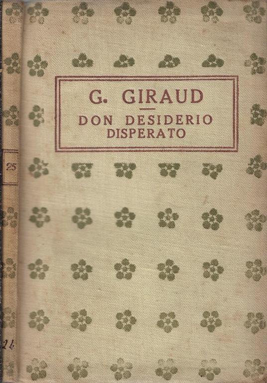 Don Desiderio disperato per eccesso di buon cuore. Commedia in 3 atti - copertina