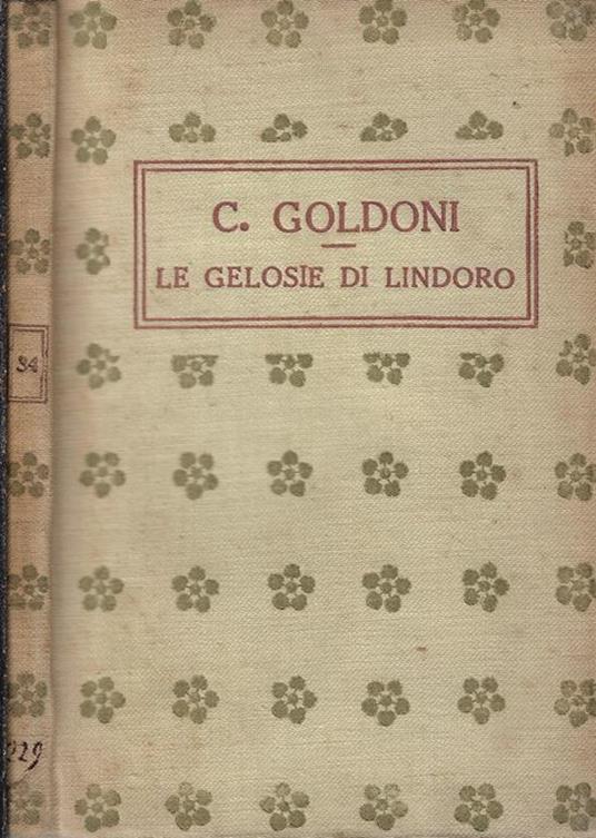 Le gelosie di Lindoro. Commedia in tre atti - copertina