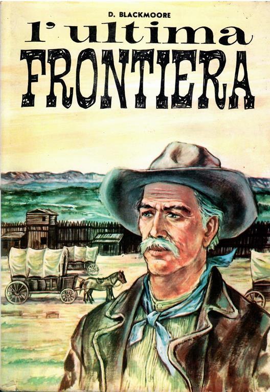 L' Ultima Frontiera - D. Blackmoore - copertina