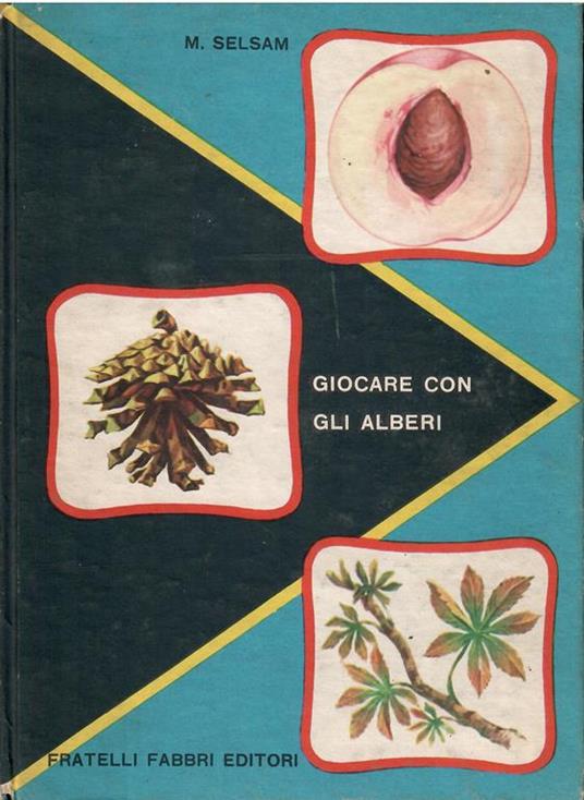 Giocare con Gli Alberi - M. Selsam - copertina