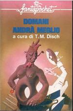 Domani Andra' Meglio