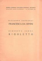 Francesca da Rimini. Rigoletto