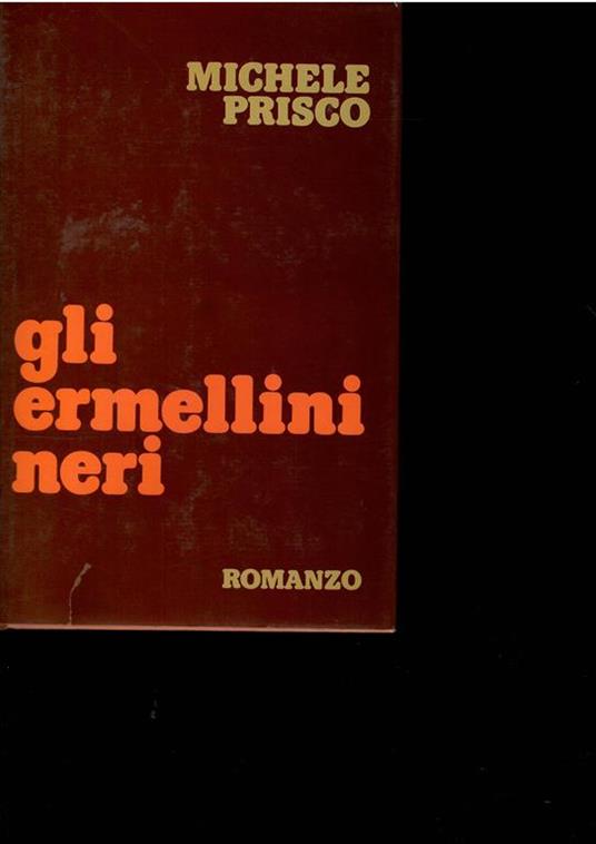 Gli Ermellini Neri - Michele Prisco - copertina