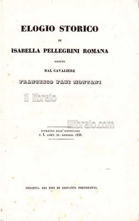 Elogio storico di Isabella Pellegrini Romana - Francesco Fabi Montani - copertina