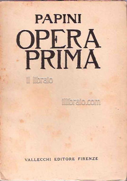 Opera prima. Venti poesie in rima e venti ragioni in prosa - Giovanni Papini - copertina