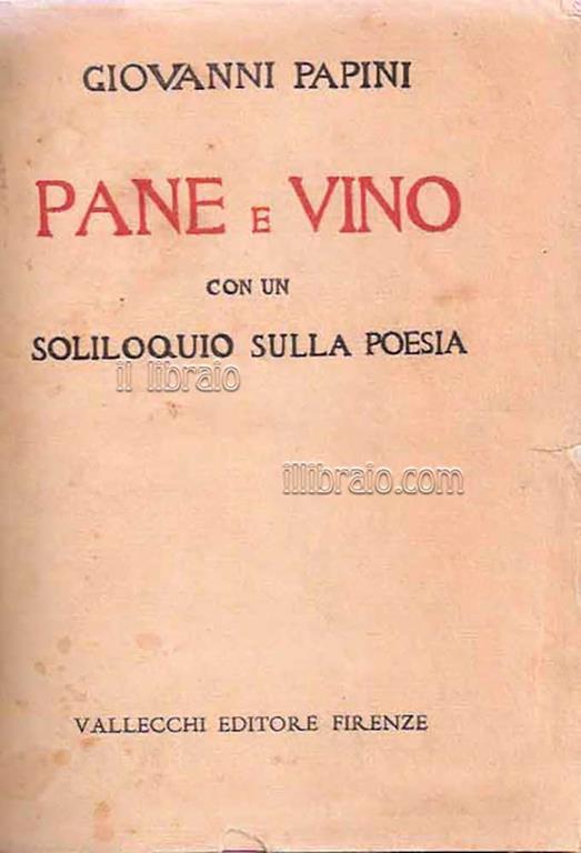 PANE E VINO. Con un soliloquio sulla poesia - Giovanni Papini - copertina
