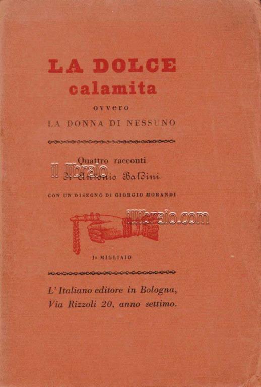 La dolce calamita ovvero la donna di nessuno. Quattro racconti - Alberto Baldini - copertina