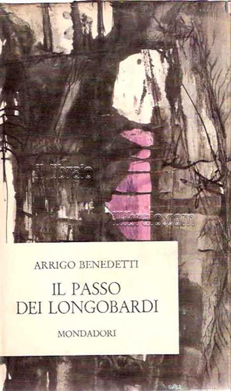 Il passo dei Longobardi - Achille Benedetti - copertina