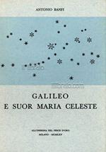 Galileo e Suor Maria Celeste. Tre saggi