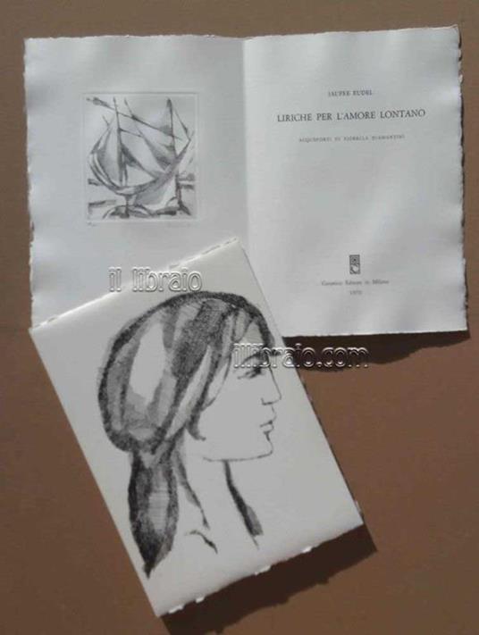 Liriche per l'amore lontano (acqueforti di Fiorella Diamantini) - Jaufré Rudel - copertina