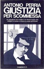 Giustizia per scommessa