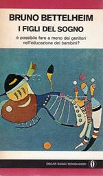 I figli del sogno. E' possibile fare a meno dei genitori nell'educazione dei bambini?