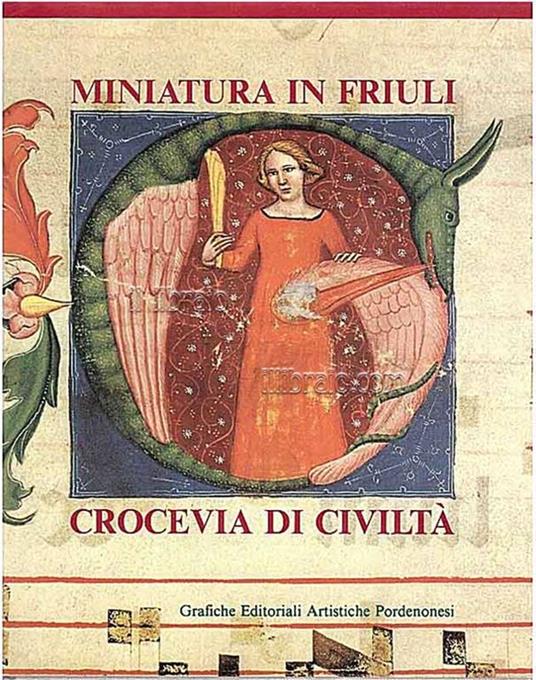 Miniatura in Friuli crocevia di civiltà - copertina