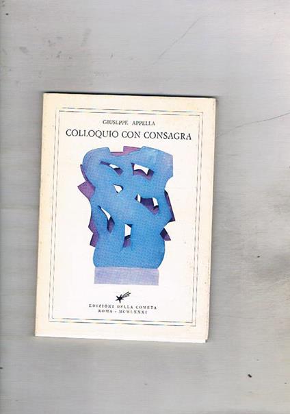 Colloquio con Consagra - Giuseppe Appella - copertina