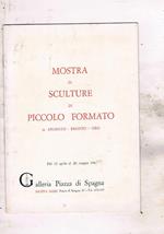 Mostra di sculture di piccolo fornato in argento, bronzo, oro. fatta nel 1967 alla Galleria Piazza di Spagna