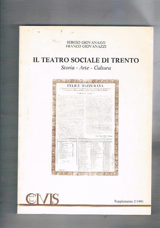 Il teatro sociale di Trento, storia, arte, cultura. Supplemento a Civitas 7-1991 - Sergio Giovanazzi - copertina