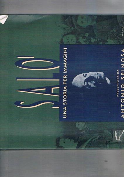 Salò una storia per immagini - Antonio Spinosa - copertina