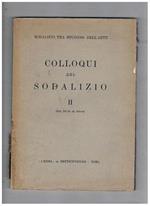 Colloqui del sodalizio II° dal 1951-52 al 1953-54. Leggenda e realtà sul divieto delle immagini nell'arte islamica di L. Grassi la formazione di Vincenzo Gemito e i suoi rapporti con il Caravaggio di C. Maltese l'insula romana secondo Leon Homo di A. Bort