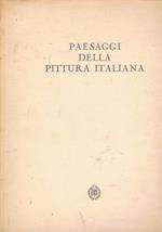 Paesaggi della pittura italiana