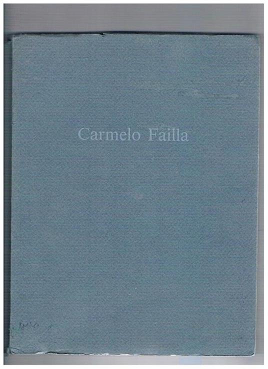 Graphé. Pittura e scrittura - Carmelo Failla - copertina