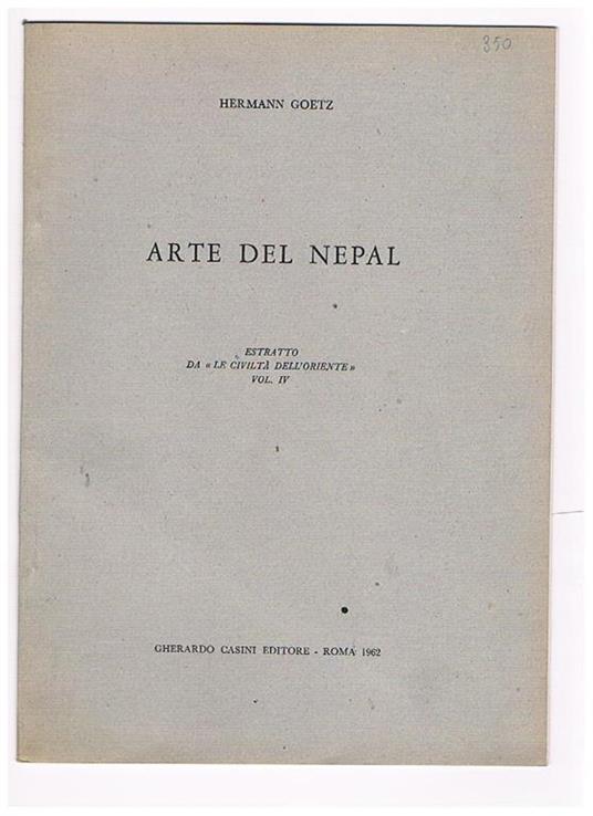 Arte del Nepal. Estratto da le civiltà dell'oriente vol. IV - Hermann Goetz - copertina