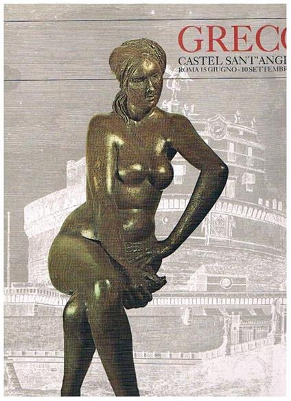 Greco. Catalogo della mostra fatta a castel Sant'Angelo nel 1983. testo anche in inglese - copertina
