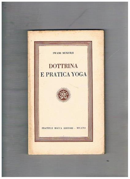 Dottrina e pratica Yoga - Mukerji Swami - copertina