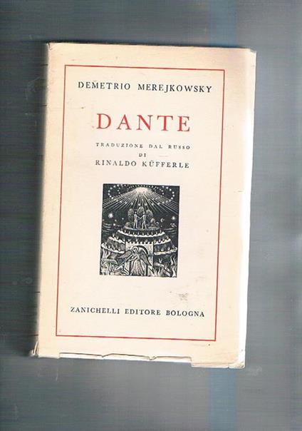 Dante. Traduzione dal russo di Rinaldo Kufferle - Dimitri Merejkowski - copertina