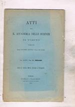 Massimiliano Müller brevi parole di commemorazione un litigio tra Venezia e Savona nel 1324 di Carlo Cipolla saggio sopra l'esperienza mediata di Annibale Pastore ecc. Dispensa n° 5 del 1900-01 degli atti della R. Accademia delle scienze di Torino