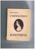 L' imperatrice Josèphine