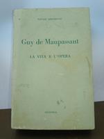 Guy de Maupassant, la vita e l'opera