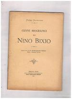 Cenni biografici di Nino Bixio. Estratto da il Risorgimento Italiano