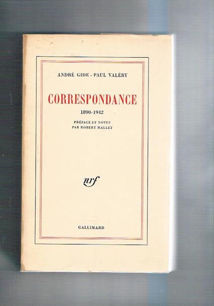 Correspondance 1890 - 1942. Preface et note par Robert Mallet - André Gide - copertina