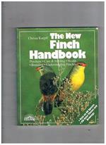 The New Finch Handbook. Purchase, Care Nutrition and Diseases, plus a Description of more than 50 species. Scientific Adviser: Jurgen Nicolai