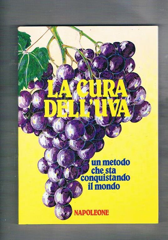 La cura dell'uva. Un metodo che sta conquistando il mondo - copertina