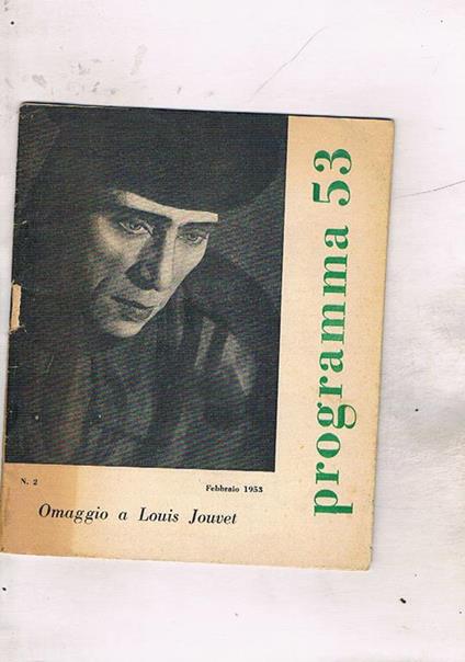Omaggio a Louis Jouvet. Rivista programma 53 n° febbraio - Sandro D'Amico - copertina
