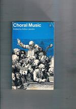 Choral Music. A Symposium