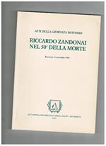 Riccardo Zandonai nel 50° della morte. Atti della giornata di studio, Rovereto 11 nov. 1994