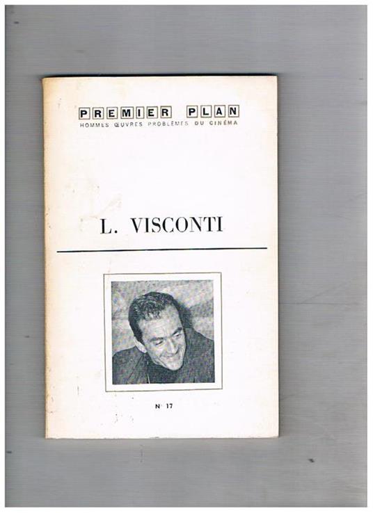 L. Visconti n° 17 revue mensuelle may 1961 di Premiere Plan, hommes oeuvre problèmes du cinèma - Giulio Cesare Castello - copertina