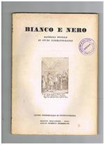 Bianco e nero, rassegna mensile di studi cinematografici diretta da Luigi Chiarini. Disponiamo dell'anno IX, numero 10 del dicembre 1948. Contiene: Limiti dell'immagine filmica I film italiani nella polemica parlamentare Evoluzione del cinema britannico e