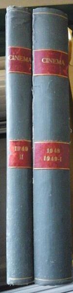 Cinema, quindicinale di divulgazione cinematografica anno I-II vol. I-II dal 25 ott. 1948 al 30 dic. 1949 in 29 fasc. complessivi