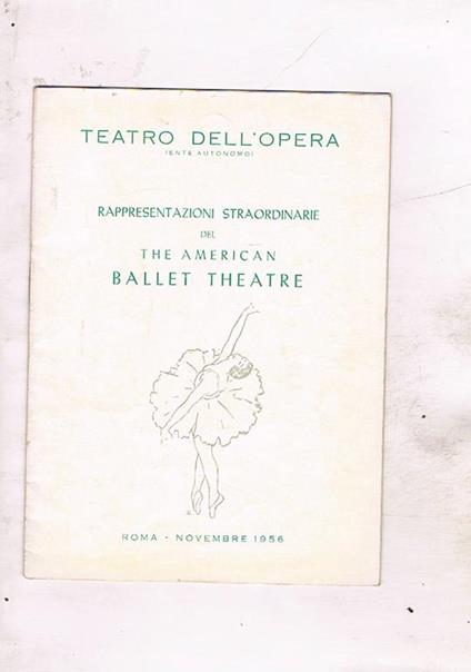 Teatro dell'opera, rappresentazioni straordinarie del The American Ballet Theatre novembre 1956 - copertina