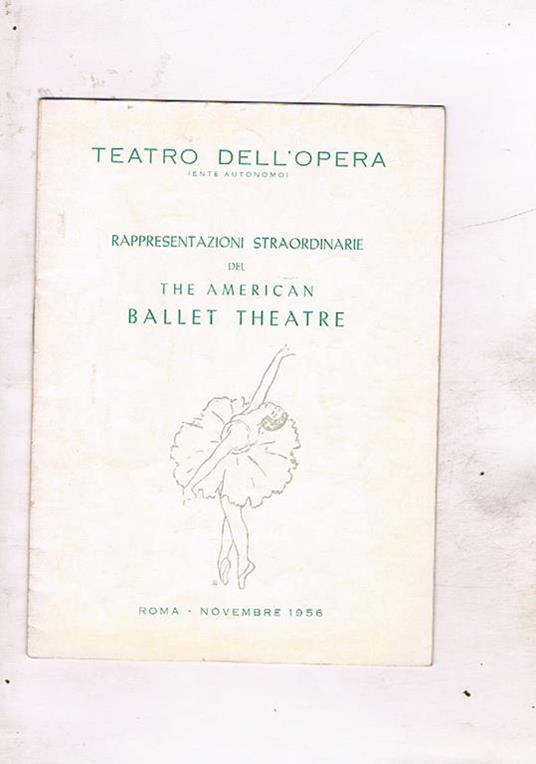 Teatro dell'opera, rappresentazioni straordinarie del The American Ballet Theatre novembre 1956 - copertina