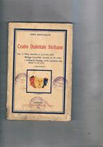 Teatro dialettale siciliano vol. I° Nica dtamma in quattro atti Riutura (Turbine) framma in un atto I Civitoti in Pretura sceni satirichi-farsischi in un attu